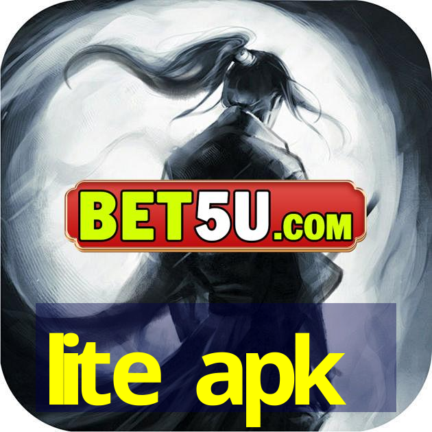 lite apk